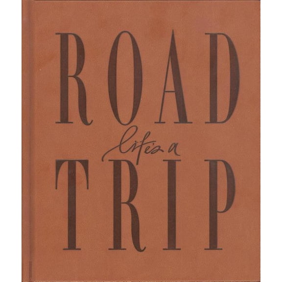 Life's a Roadtrip (Hardcover)