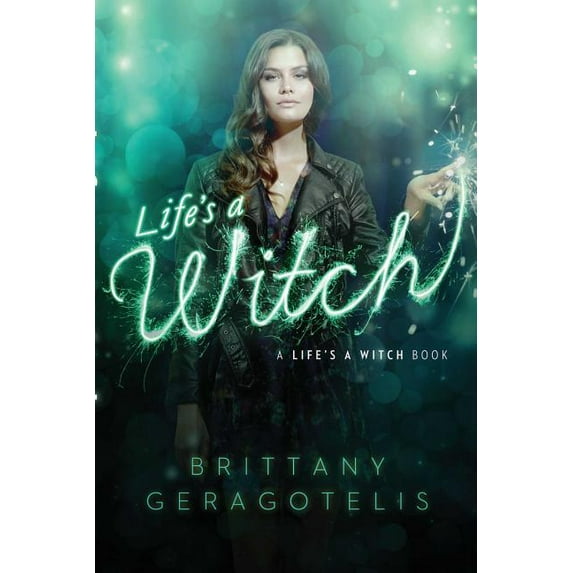 Life's a Witch: Life's a Witch (Paperback)