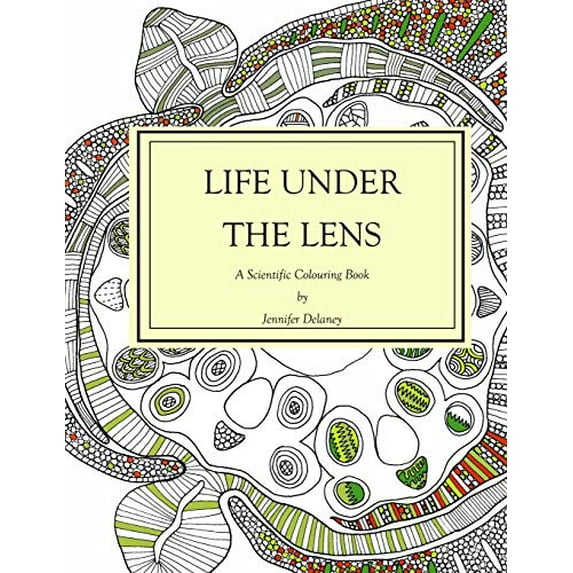 Pre-Owned Life under the lens: A Scientific Colouring Book Paperback