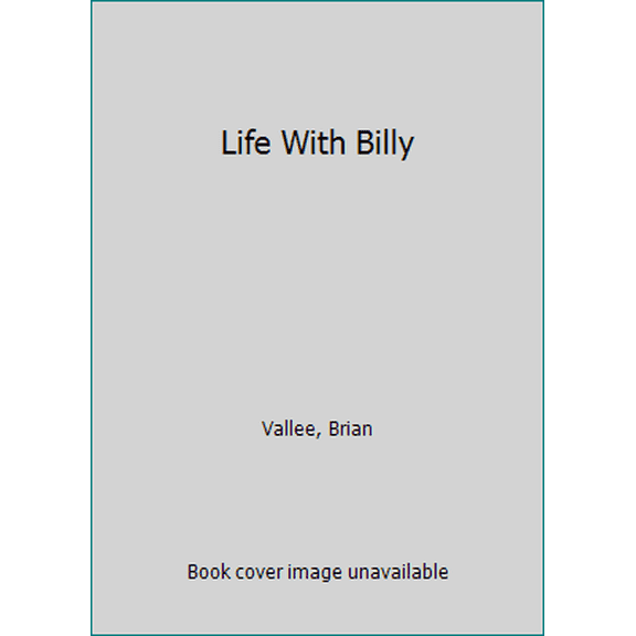 Pre-Owned Life With Billy (Unknown) 0770421199 9780770421199