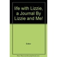 thumbnail image 1 of Pre-Owned Life with Lizzie: A Journal By Lizzie and Me! (Lizzie McGuire) (Paperback) 0439567459 9780439567459, 1 of 1