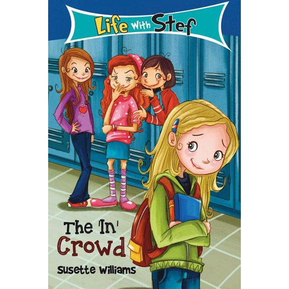 Life with Stef: The 'in' Crowd (Paperback)