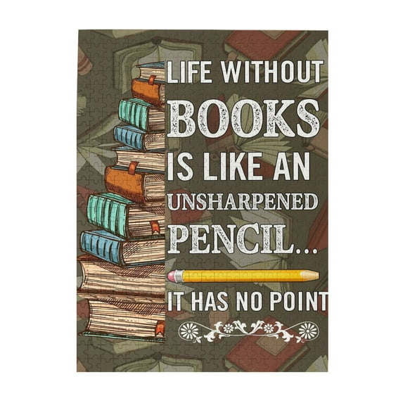 Life without books is like an unsharpened pencil It has no point Puzzle,Jigsaw Puzzle 1000 Puzzle Pieces,Puzzle Enthusiasts