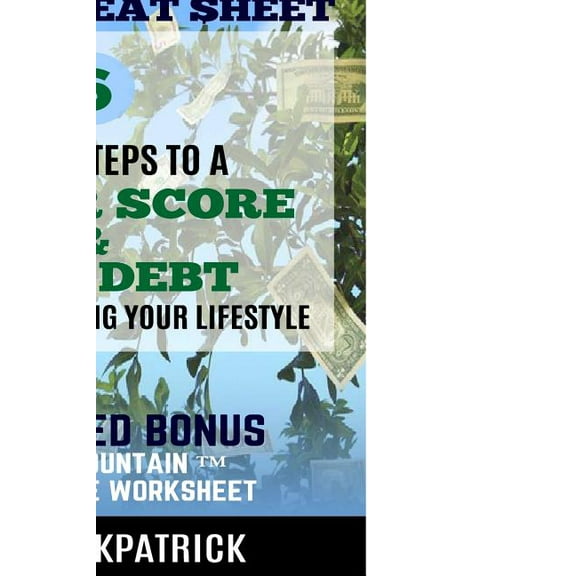 Life180 Credit Cheat Sheet: 6 Simple Steps to a Better Credit Score and Less Debt, Without Reducing (Paperback) by Hannah Kirkpatrick, Chris Kirkpatrick
