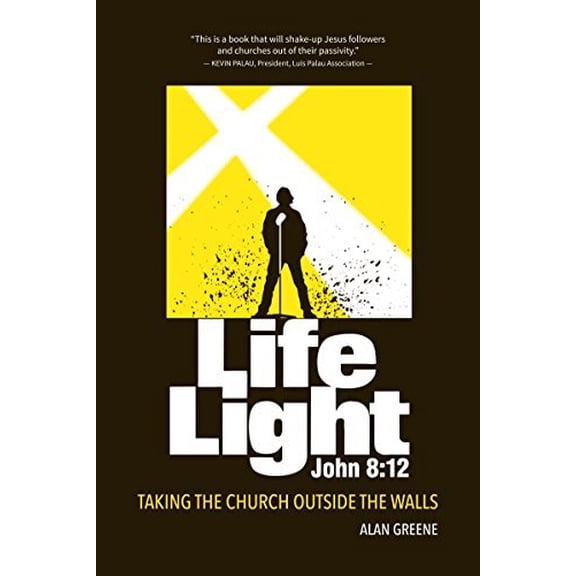 Pre-Owned LifeLight : Taking the Church Outside the Walls Paperback