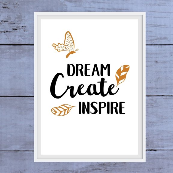 LifePlus Dream, Create, Inspire, Words, Physical print