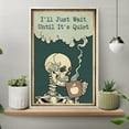 thumbnail image 1 of LifePlus Unframed I'll Just Wait Until It's Quiet Poster, Teacher Skeleton Poster, Halloween Classroom Wall Art, Teacher Humor Decor,Education Office, 1 of 3