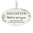 thumbnail image 1 of LifeSong Milestones Oval Memorial Ornaments Christmas Decorations for Tree - Daughter Until We Meet Again, 1 of 7