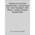 thumbnail image 1 of Pre-Owned LifeWay's Far-Out East Rickshaw Rally - Racing to the Son - New Testament - ABC Edition - Holman Christian Standard Bible (Paperback) 0633095753 9780633095758, 1 of 1