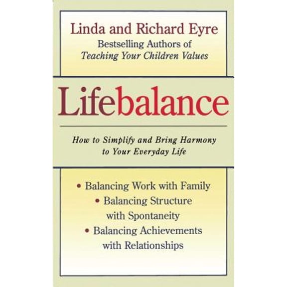 Pre-Owned Lifebalance ( Paperback 9780684811284) by Linda Eyre, Richard Eyre