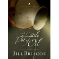 thumbnail image 1 of Lifechange Books A Little Pot of Oil: A Life Overflowing, (Paperback), 1 of 1