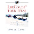 thumbnail image 1 of Lifecoach Your Teens: Five Principles to Help Your Kids Thrive (Paperback) by Roger Cross, 1 of 1