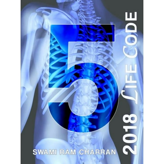 Lifecode #5 Yearly Forecast for 2018 Narayan (Paperback)