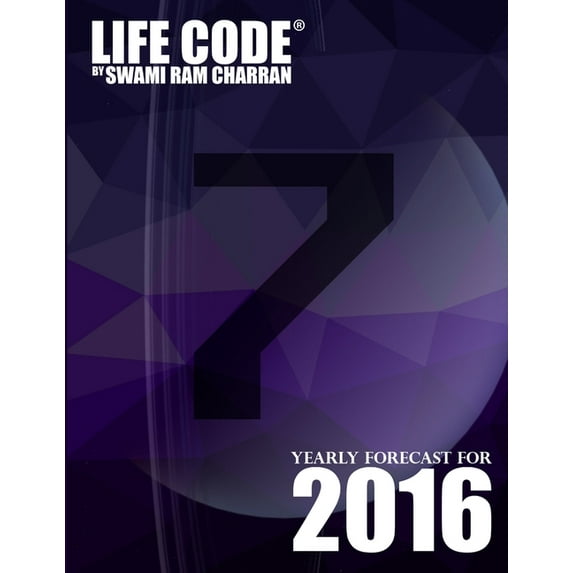 Lifecode #7 Yearly Forecast for 2016 - Shiva, (Paperback)