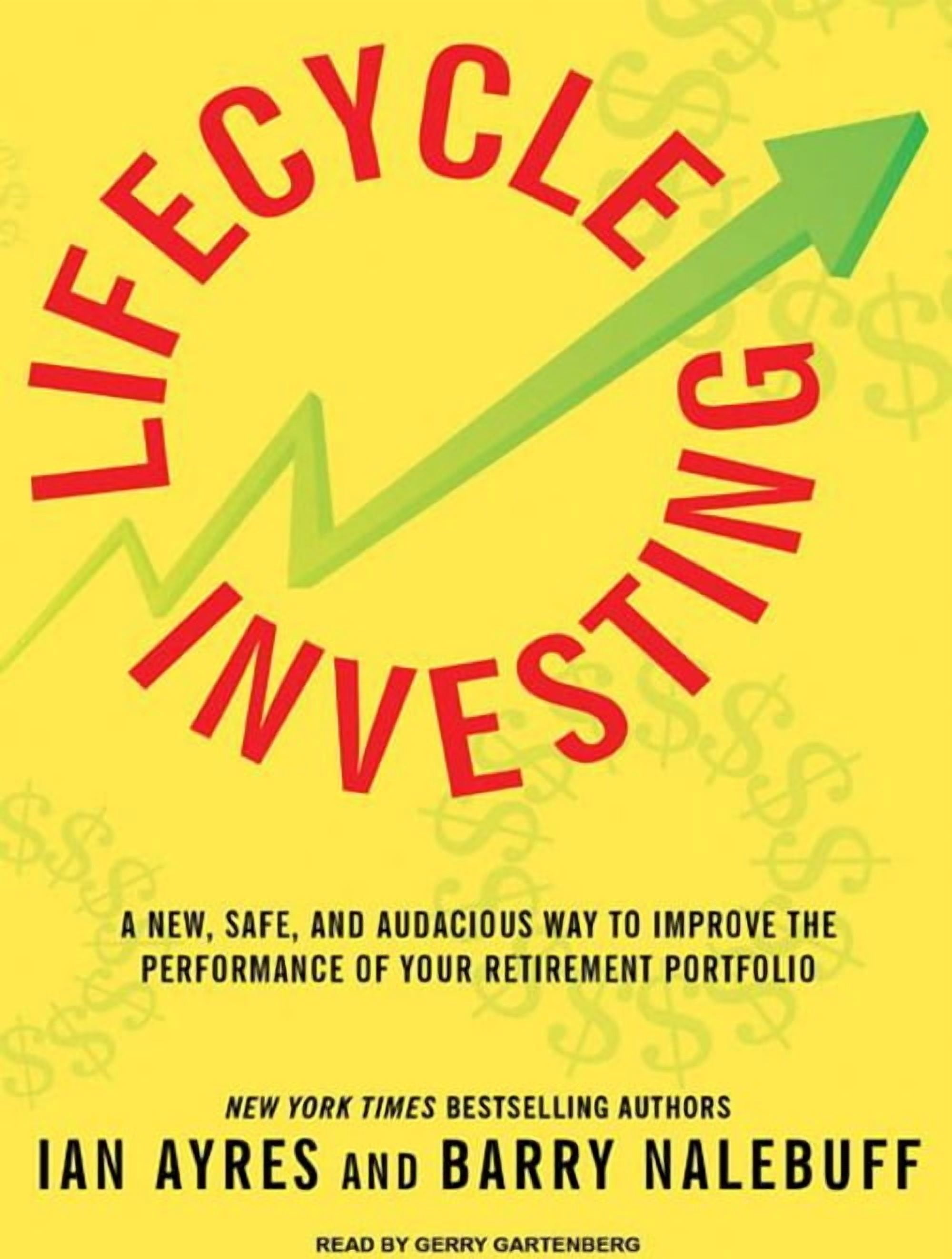 Lifecycle Investing: A New, Safe, and Audacious Way to Improve the Performance of Your Retirement Portfolio (Audiobook)
