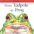 thumbnail image 1 of Pre-Owned From Tadpole to Frog (Lifecycles) (Paperback) 0531153355 9780531153352, 1 of 1