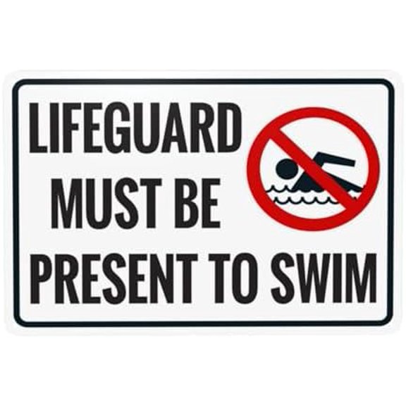 Lifeguard Must Be Present To Swim Warning Sign, Pool Rules Security Metal Signs for Home Business Outdoor Indoor Road Yard Garage Street Wall Safety Caution Custom Decor 12 x 8 Inch