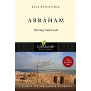 Lifeguide Bible Studies: Abraham: Hearing God's Call (Paperback)