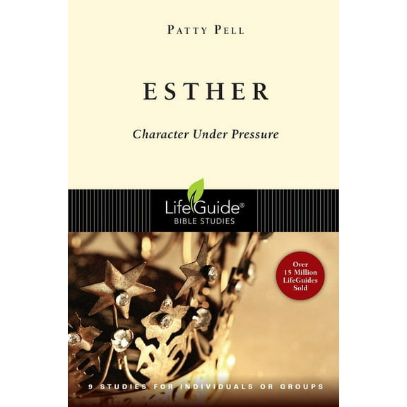 Lifeguide Bible Studies Esther: Character Under Pressure, (Paperback)