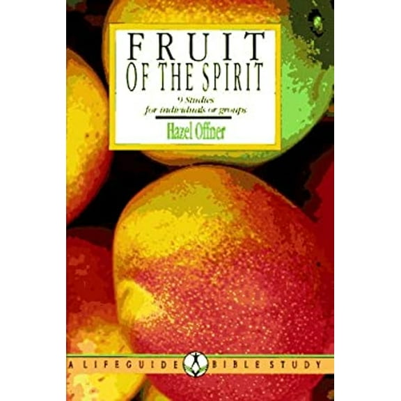 Pre-Owned Fruit of the Spirit: Growing in the Likeness of Christ : 9 Studies for Individuals or Groups (Lifeguide Bible Studies) (Paperback) 0830810587 9780830810581
