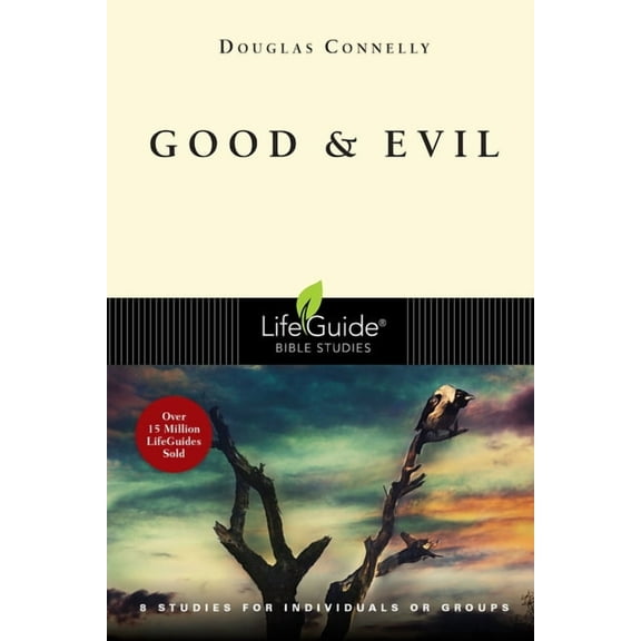 Lifeguide Bible Studies Good & Evil: 8 Studies for Individuals or Groups, (Paperback)