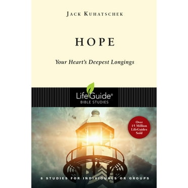 Lifeguide Bible Studies Hope: Your Heart's Deepest Longings, (Paperback)
