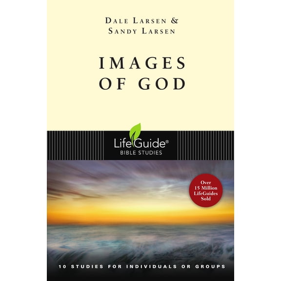 Lifeguide(r) Bible Studies Images of God, (Paperback)