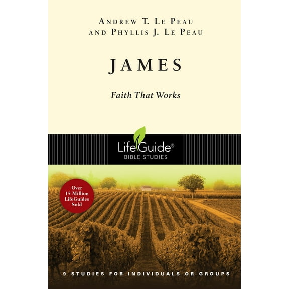 Lifeguide Bible Studies James: Faith That Works, (Paperback)