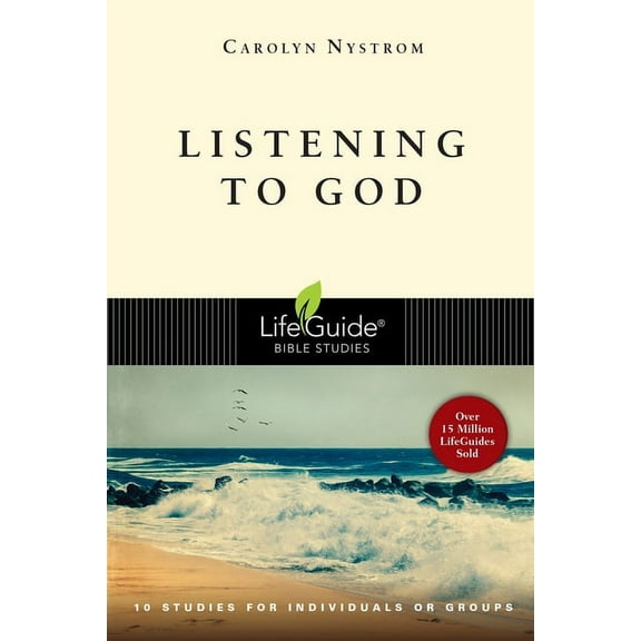 Lifeguide Bible Studies Listening to God, (Paperback)