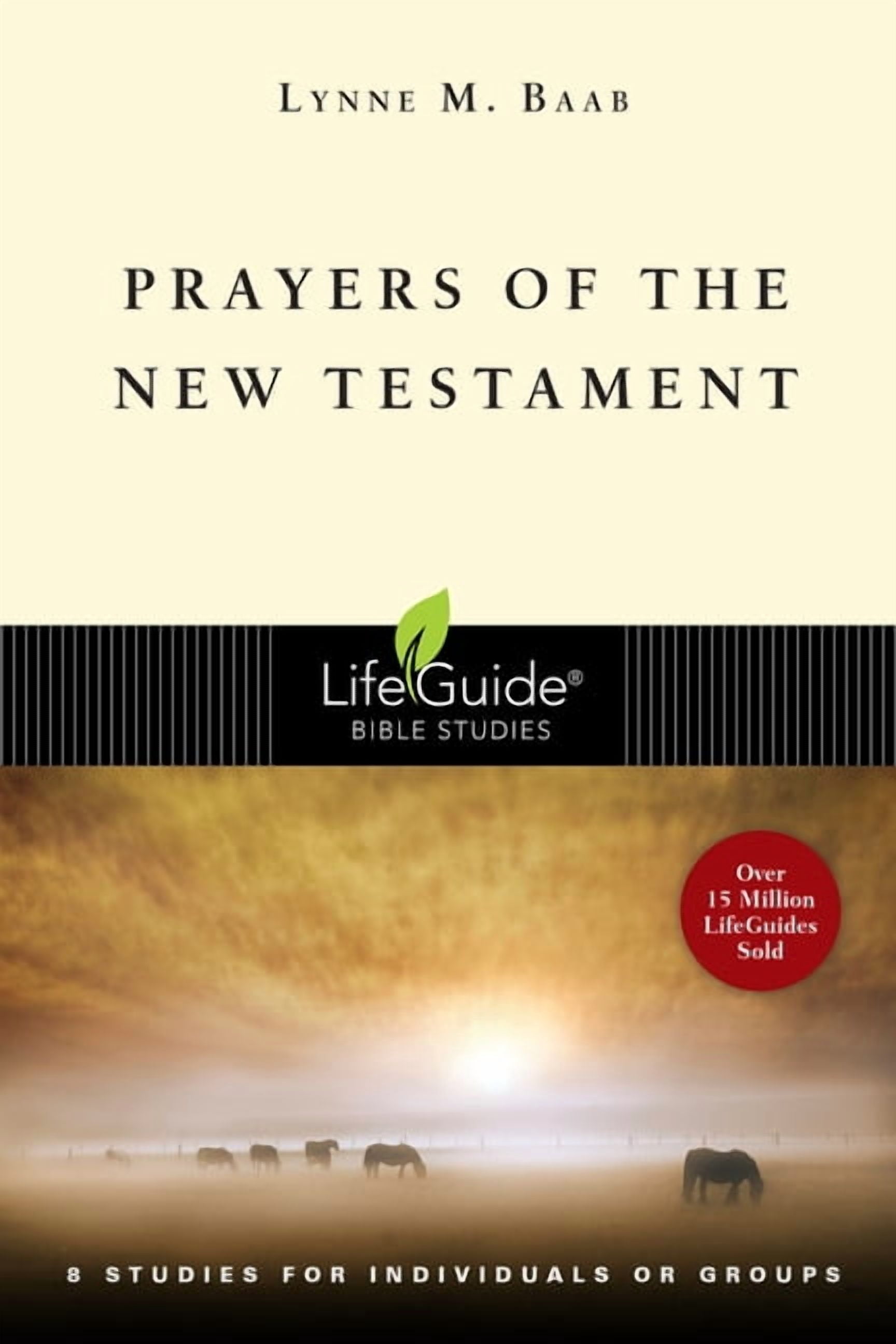Lifeguide Bible Studies Prayers of the New Testament 8 Studies