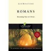 Lifeguide Bible Studies Romans Becoming New in Christ, Paperback