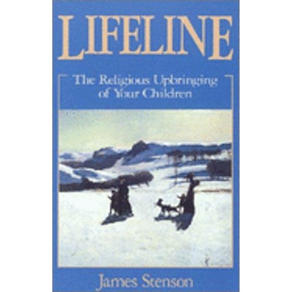 Pre-Owned Lifeline: The Religious Upbringing of Your Children (Paperback) 0933932979 9780933932975