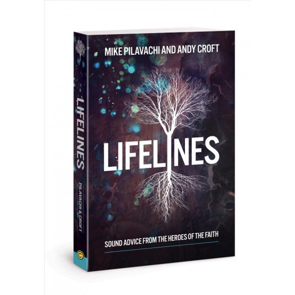 Pre-Owned Lifelines: Sound Advice from the Heroes of the Faith (Paperback) 1434711862 9781434711861
