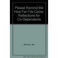 thumbnail image 1 of Pre-Owned Please Remind Me How Far I've Come: Reflections for Codependents (Paperback) 0310343410 9780310343417, 1 of 1