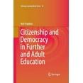 thumbnail image 1 of Lifelong Learning Book: Citizenship and Democracy in Further and Adult Education (Paperback), 1 of 1