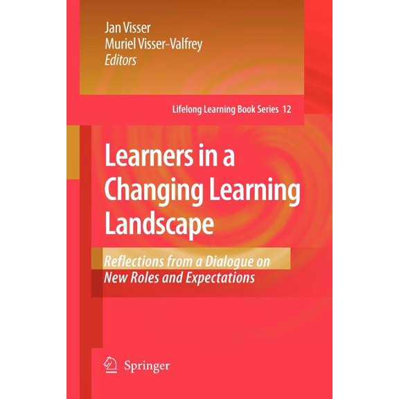 Lifelong Learning Book: Learners in a Changing Learning Landscape: Reflections from a Dialogue on New Roles and Expectations (Paperback)