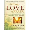 thumbnail image 1 of Lifelong Love Affair : How to Have a Passionate and Deeply Rewarding Marriage (Hardcover), 1 of 1