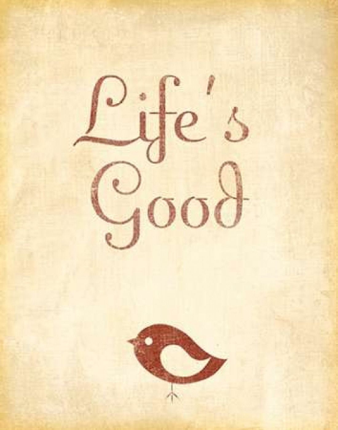 Lifes Good Canvas Art - Sd Graphics Studio (22 x 28)