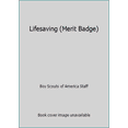 thumbnail image 1 of Pre-Owned Lifesaving (Merit Badge) (Paperback) 0839532970 9780839532972, 1 of 1