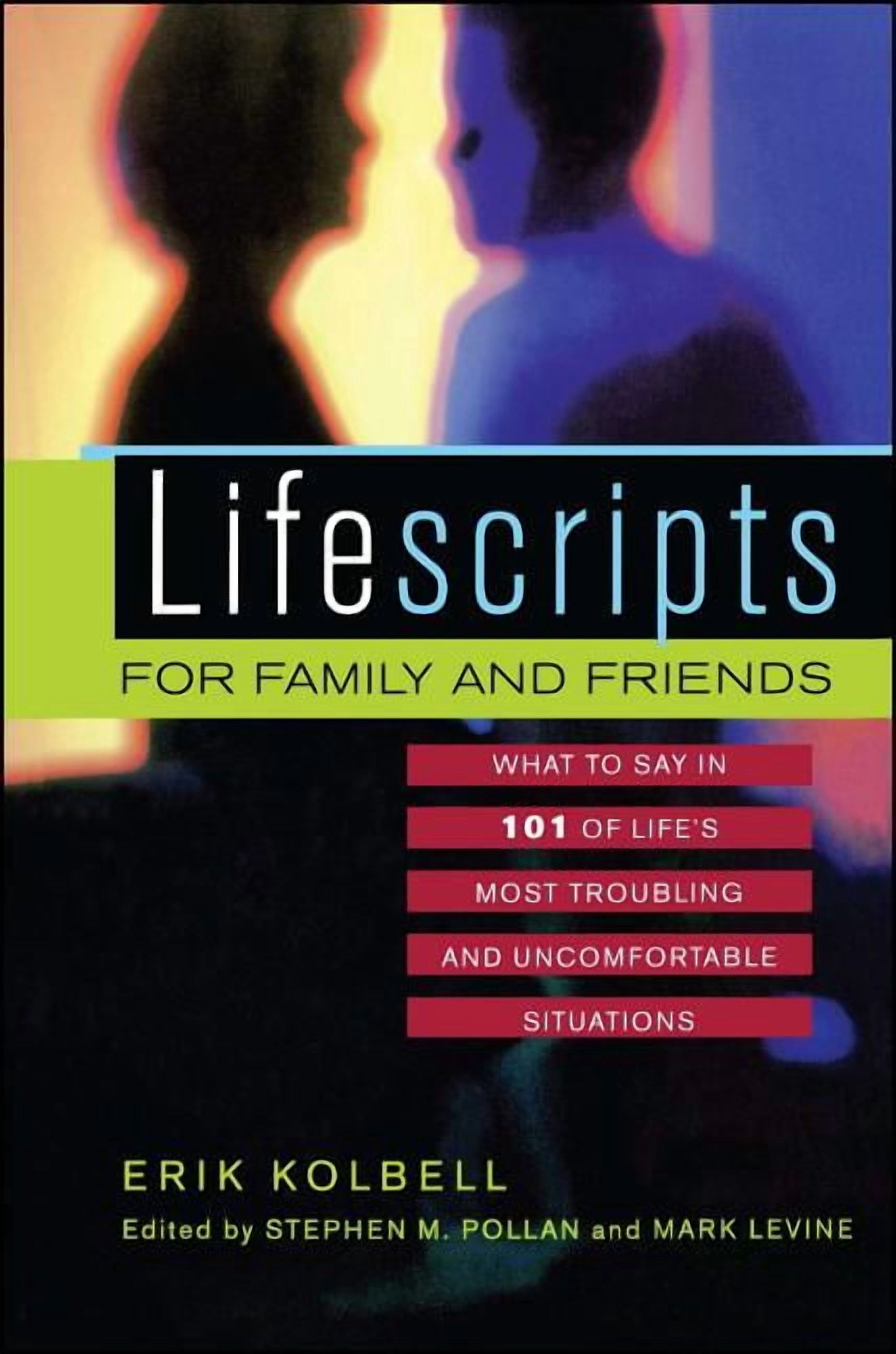 Lifescripts Lifescripts for Family and Friends: What to Say in 101 of ...