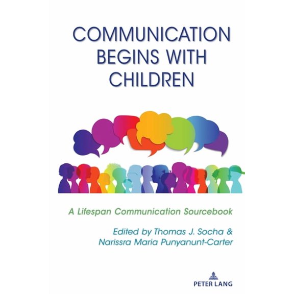 Lifespan Communication Communication Begins with Children: A Lifespan Communication Sourcebook, Book 8, (Paperback)