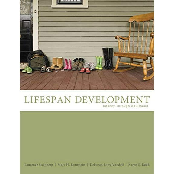 Pre-Owned Lifespan Development: Infancy Through Adulthood (Hardcover) by Laurence Steinberg, Marc H Bornstein, Deborah Lowe Vandell