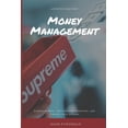 thumbnail image 1 of Lifestyle Mastery LifeStyle Mastery Money Management: Eliminate Debt, Stop Impulse Spending, and Finance your Dreams, Book 2, (Paperback), 1 of 1