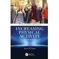 thumbnail image 1 of Lifestyle Medicine Increasing Physical Activity: A Practical Guide, (Paperback), 1 of 1