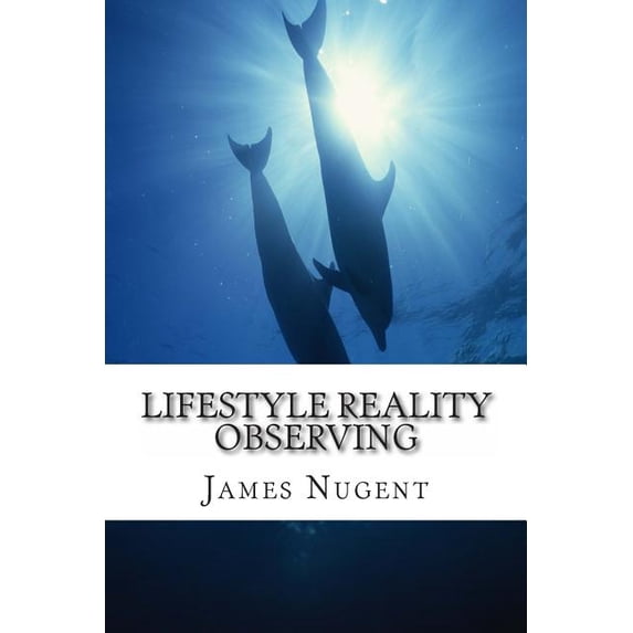 Lifestyle Reality Observing (Paperback)