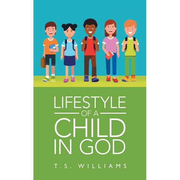 Lifestyle of a Child in God (Hardcover)