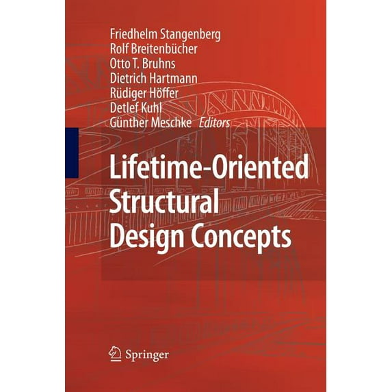 Lifetime-Oriented Structural Design Concepts, (Paperback)