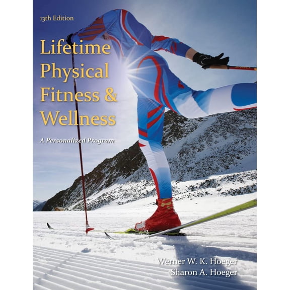 Pre-Owned Lifetime Physical Fitness and Wellness : A Personalized Program