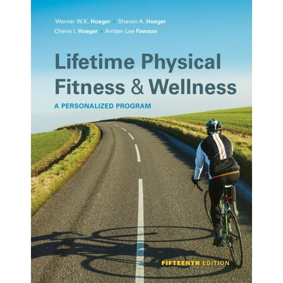 Lifetime of Physical Fitness and Wellness