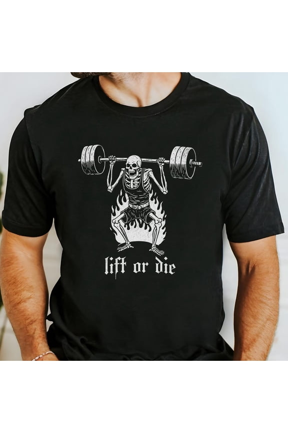 Lift Or Die Shirt, Gym Tshirt, Workout Tee, Funny Shirt For Him, Mens Workout Clothes, Getting Older Shirt, Gift For Dad, Wife Gift Unisex S-5XL Hot Trending Shirt, Vintage Birthday Gift